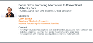 Better Births Webinar Featuring Carol Sakala