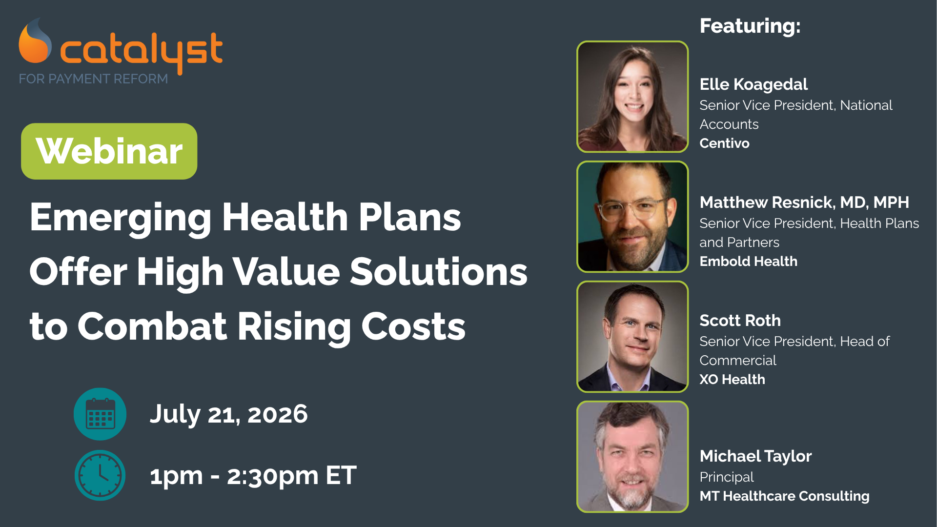 Banner for a Catalyst webinar: 'Emerging Health Plans—Offer High Value Solutions to Combat Rising Costs' with speaker headshots on the right and 'Featuring' list of names.