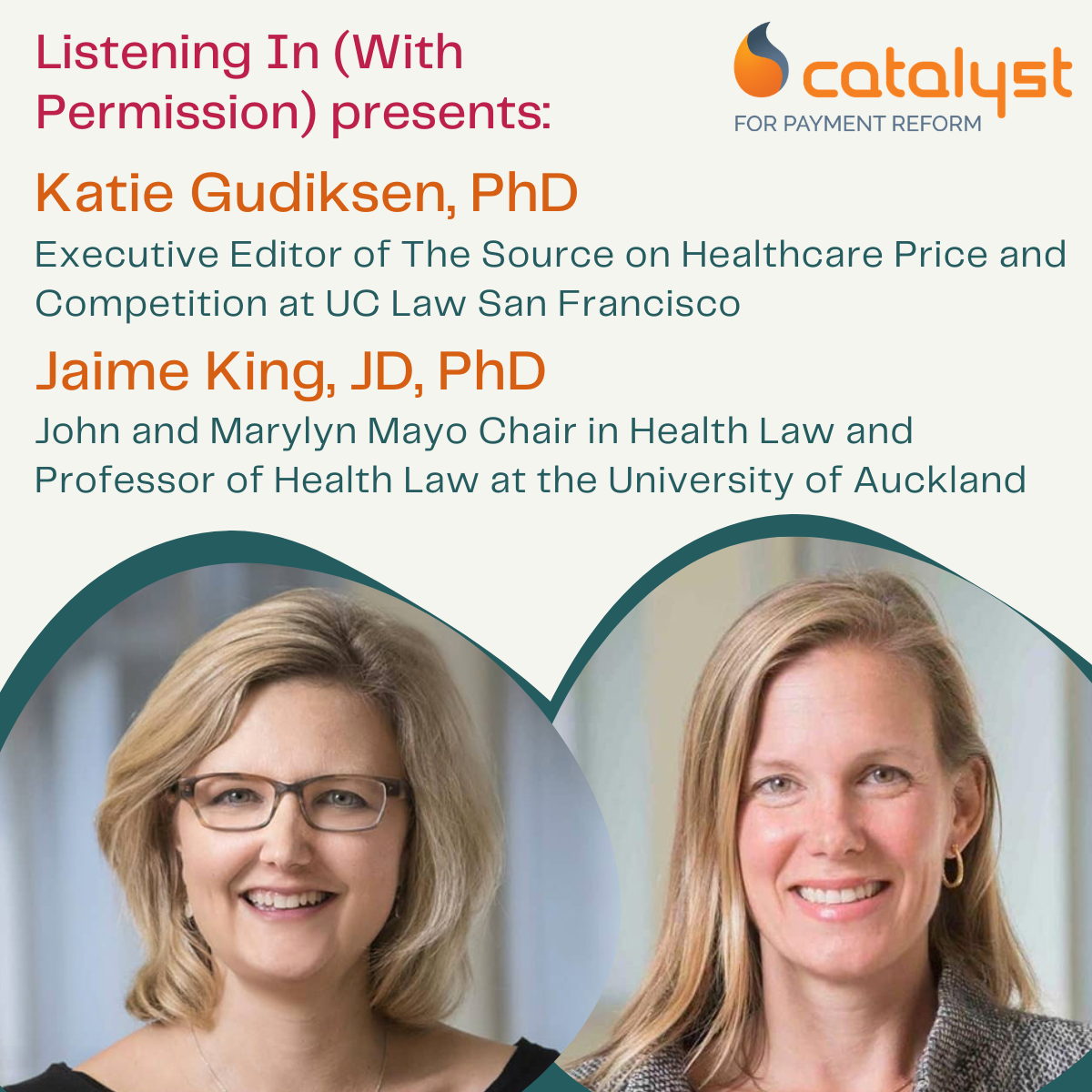 Event poster announcing speakers Katie Gudiksen, PhD and Jaime King, JD, PhD, with Catalyst logo and two circular headshots of the speakers.